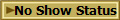 No Show Status